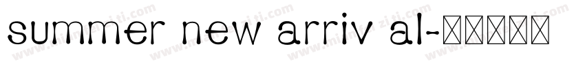 summer new arriv al字体转换